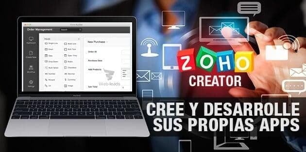 Zoho Creator: desarrolle usted mismo aplicaciones personalizadas para su negocio.